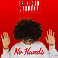 Cardona, Trinidad - No Hands (Single)