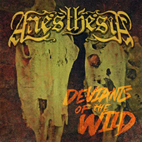 Anesthesia (USA) - Deviants Of The Wild