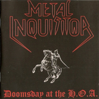 Metal Inquisitor - Doomsday At The H.O.A.