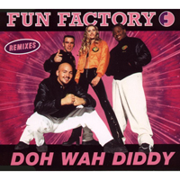 Fun Factory - Doh Wah Diddy (Remixes - Single)