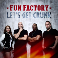 Fun Factory - Let's Get Crunk (Single)
