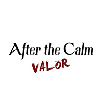 After the Calm - Valor (Single)