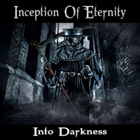 Inception Of Eternity - Into Darkness