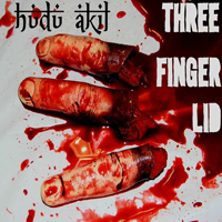 Hudu Akil - Three Finger Lid