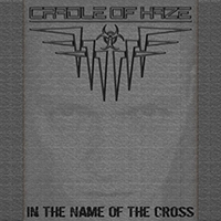 Cradle of Haze - In The Name Of The Cross