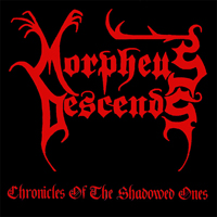 Morpheus Descends - Chronicles of the Shadowed Ones (EP)