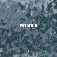 Potlatch (KOR) - After That Time