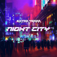 Extra Terra - Night City
