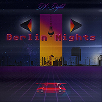 DX-Digital - Berlin Nights (EP)