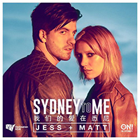 Jess & Matt - Sydney To Me (Mandarin Version)