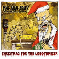 One Man Army and The Undead Quartet - Christmas For The Lobotomizer (Single)