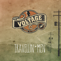 Voltage (NLD) - Travellin' Men
