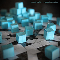 Tunnel Traffic - Age Of Convictions