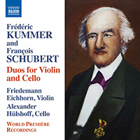 Eichhorn, Friedemann - Kummer & Schubert: Duos for Violin & Cello (feat. Alexander Hulshoff)