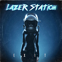 Lazer Station - Exit (EP)