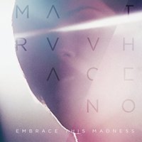Von Theo, Marva - Embrace This Madness (Single)