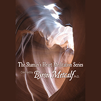 Metcalf, Byron - The Strong & Powerful Heart Meditation (Single)