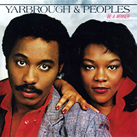 Yarbrough & Peoples - Be A Winner(2011 Remastered )