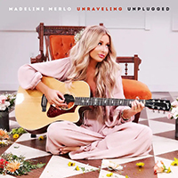 Madeline Merlo - Unraveling Unlugged (Single)
