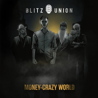 Blitz Union - Money Crazy World (Single)
