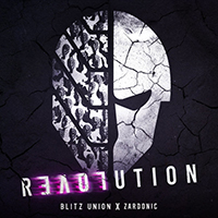 Blitz Union - Revolution (Zardonic Remix) (Single)