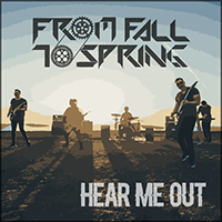 From Fall to Spring - Hear Me Out (Single)