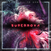 From Fall to Spring - Supernova (Single)