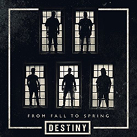 From Fall to Spring - Destiny (EP)
