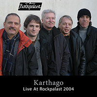 Karthago (DEU) - Live at Rockpalast (Live, Bonn, 2004)