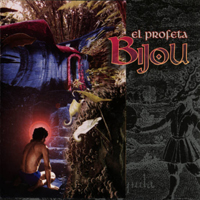 Bijou - El Profeta