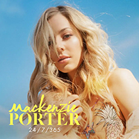 MacKenzie Porter - 24.7.365 (Single)