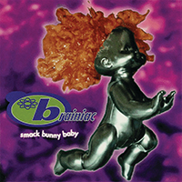 Brainiac (USA) - Smack Bunny Baby