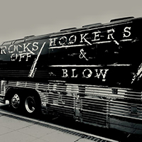 Hookers & Blow - Rocks Off (Single)