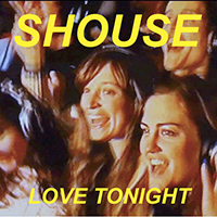 Shouse - Love Tonight (Single)