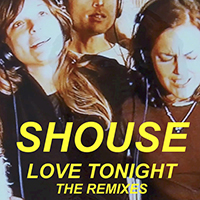 Shouse - Love Tonight (The Remixes) (EP)