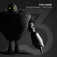 Tinlicker - Shadowing / Motion (EP)