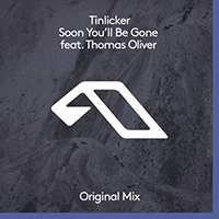 Tinlicker - Soon You'll Be Gone (feat. Thomas Oliver) (Single)