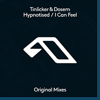 Tinlicker - Hypnotised / I Can Feel (feat. Dosem) (EP)
