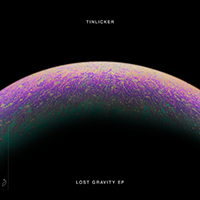 Tinlicker - Lost Gravity (EP)