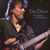 Doiron, Dan - Even My Guitar Is In Love With You