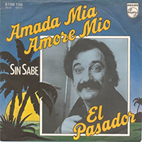 El Pasador - Amada Mia Amore Mio / Sin Sabe (Single)