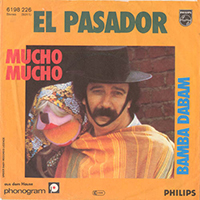 El Pasador - Mucho Mucho / Bamba Dabam (Single)