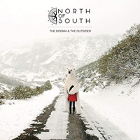 North Of South - The Dogma And The Outsider