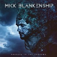 Blankenship, Mick - Madness in the Shadows