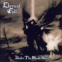 Eternal Fall (BRA) - Under The Mind's Sheet