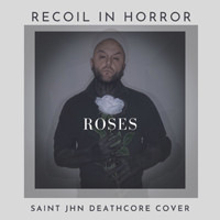 Recoil In Horror - Roses Deathcore Cover