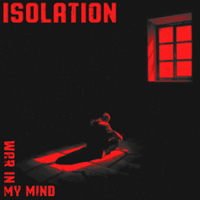 Isolation (AUS) - War in My Mind