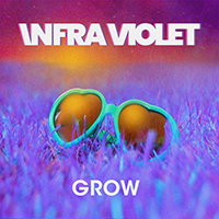 Infra Violet - Grow (Single Edit)
