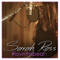Ross, Sarah - #Lovinthisbeat (Live From Oceanway Studios) (Single)
