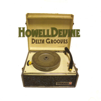 HowellDevine - Delta Grooves